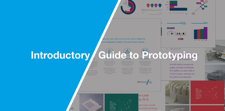 AME Group, prototyping, 3D printing, guide